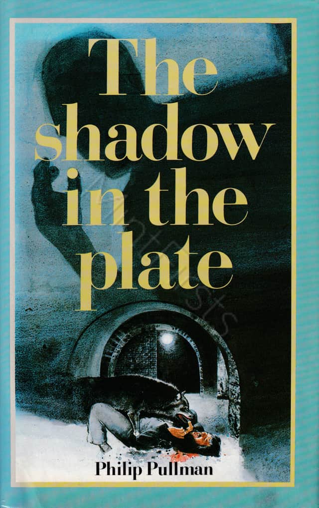 Shadow Plate North Philip Pullman